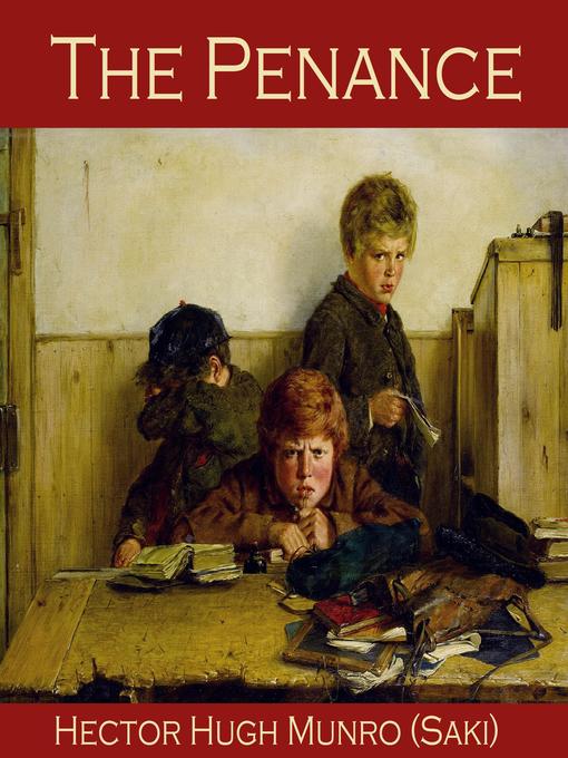 Title details for The Penance by Hector Hugh Munro - Wait list